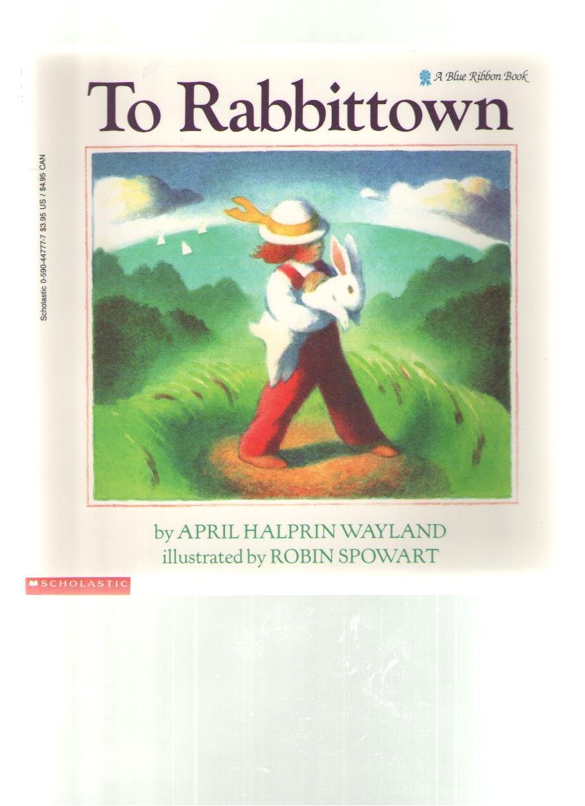 To Rabbittown (Blue Ribbon)
