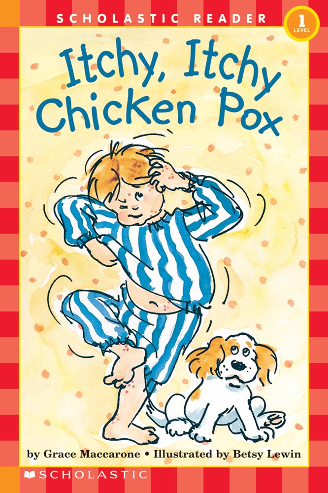 ITCHY, ITCHY CHICKEN POX (HELLO