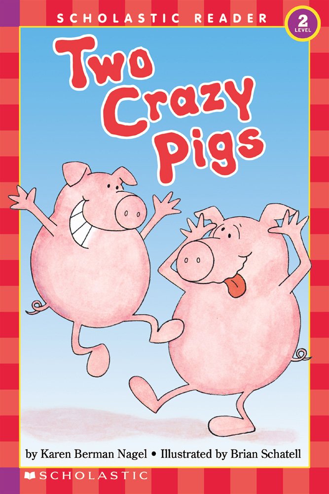 Two Crazy Pigs (Hello Reader, Level 2)