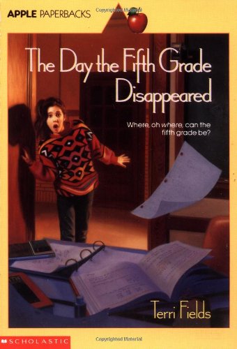 Day The Fifth Grade Disappeared