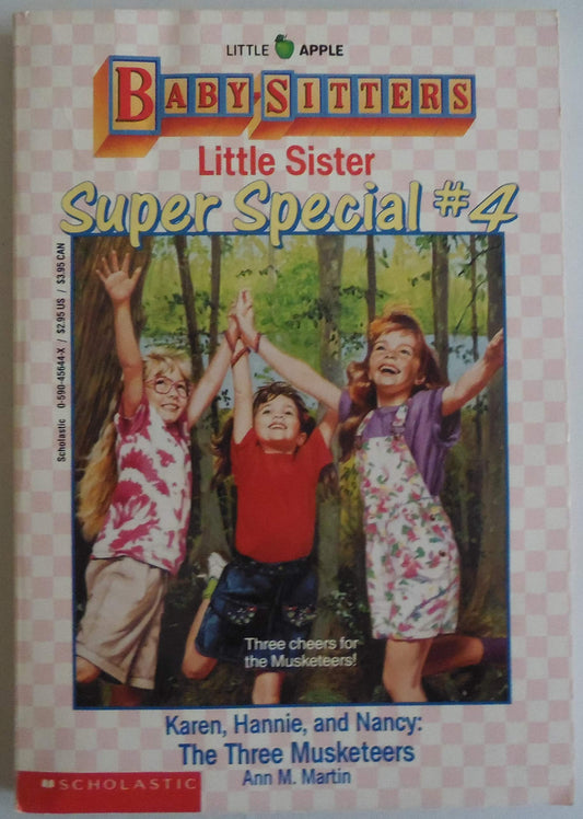 Karen, Hannie and Nancy: The Three Musketeers (Baby-Sitters Little Sister Super Special # 4) - 4849