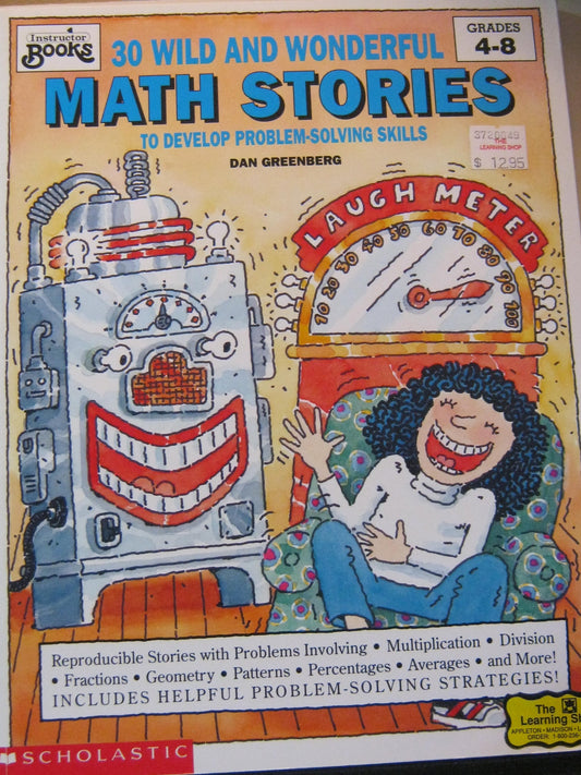 30 Wild and Wonderful Math Stories to Develop Problem-Solving Skills (Instructor Books)