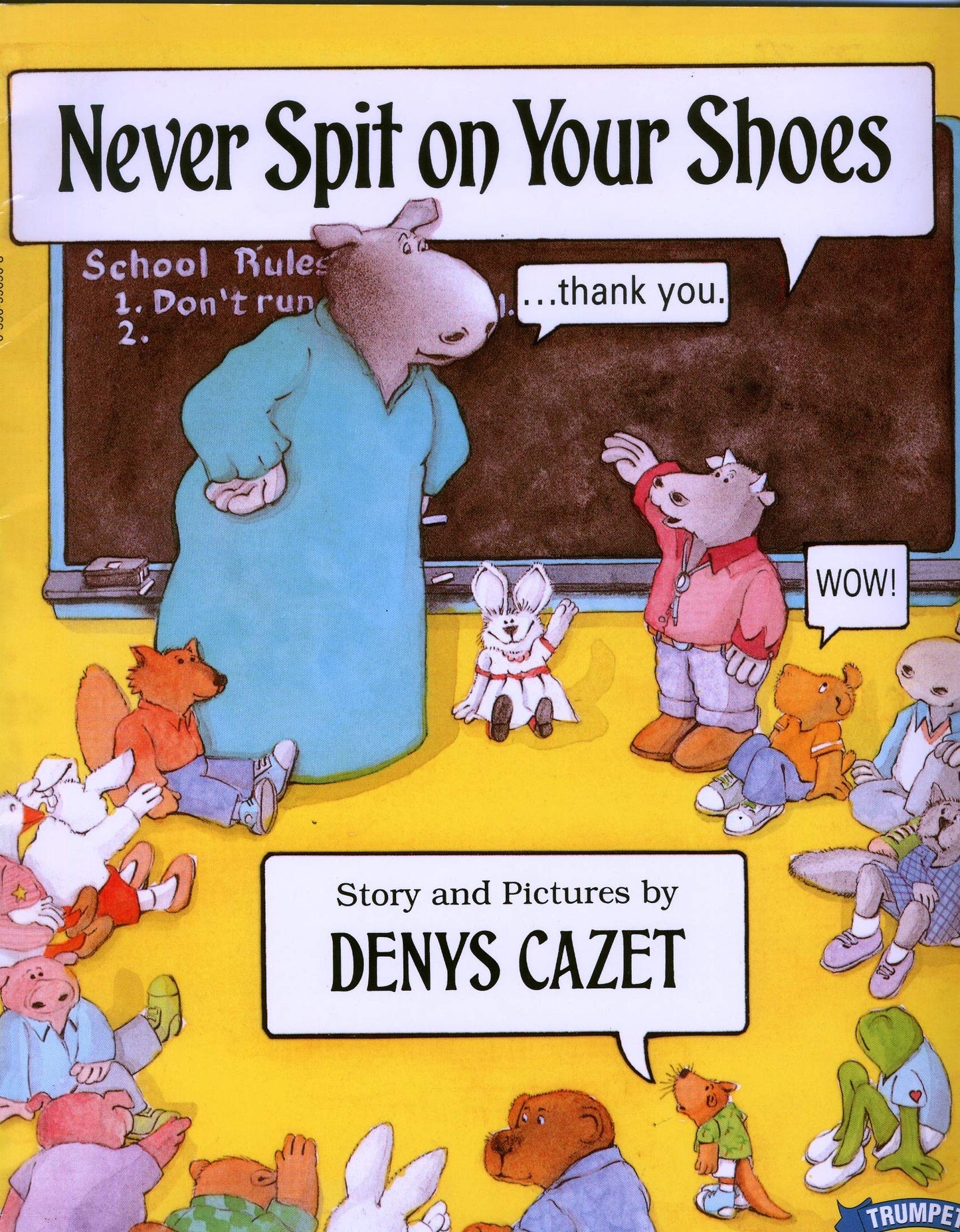 Never spit on your shoes