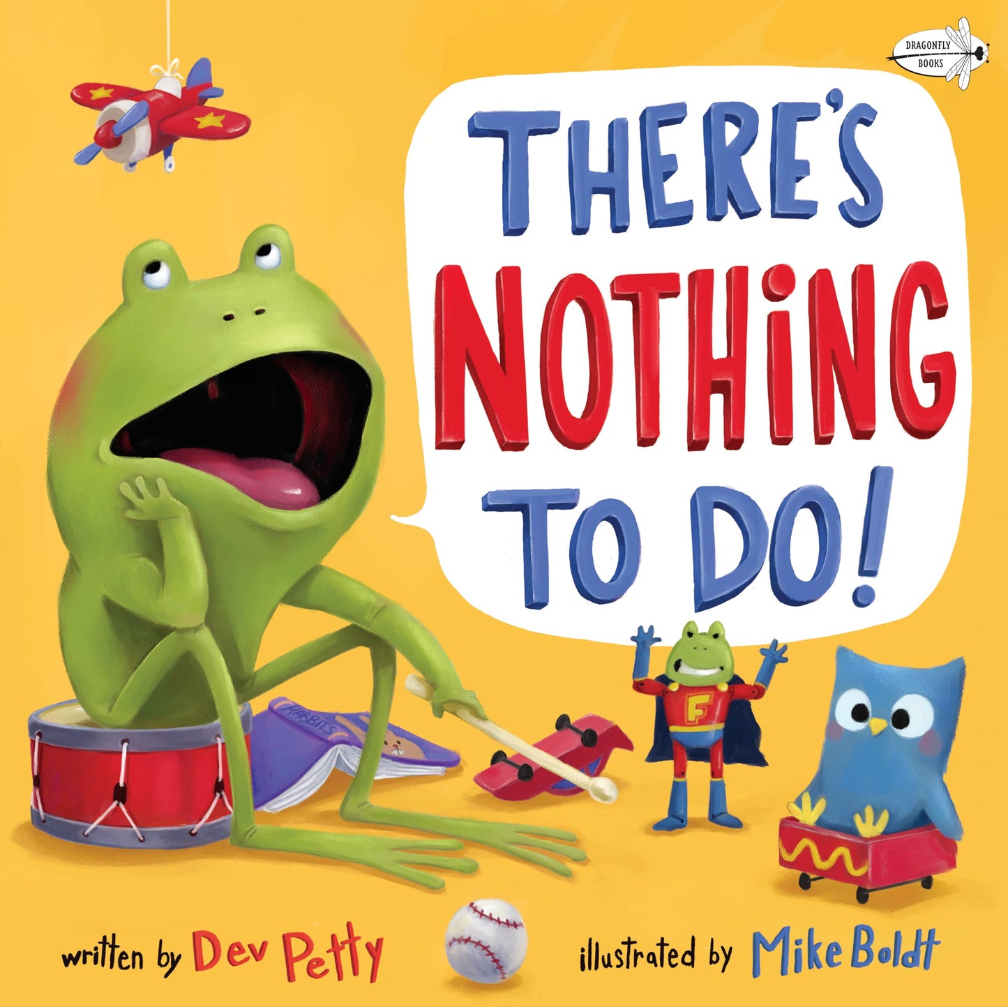 There's Nothing to Do! (I Don't Want To Be A Frog)