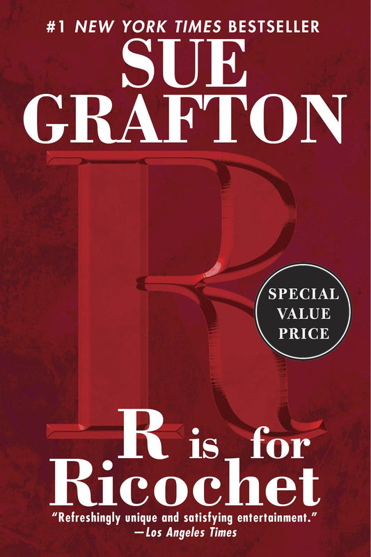 R is for Ricochet (A Kinsey Millhone Novel)