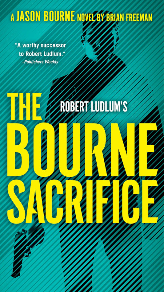 Robert Ludlum's The Bourne Sacrifice (Jason Bourne)