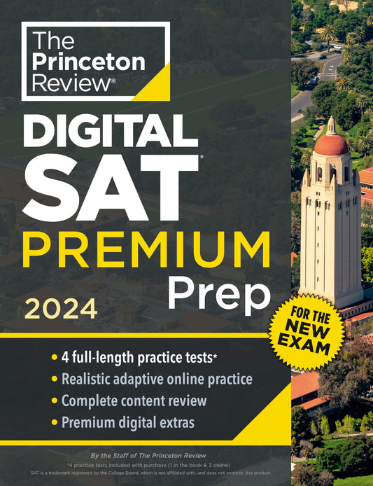 Princeton Review Digital SAT Premium Prep, 2024: 4 Practice Tests + Online Flashcards + Review & Tools (2024) (College Test Preparation) - 7884