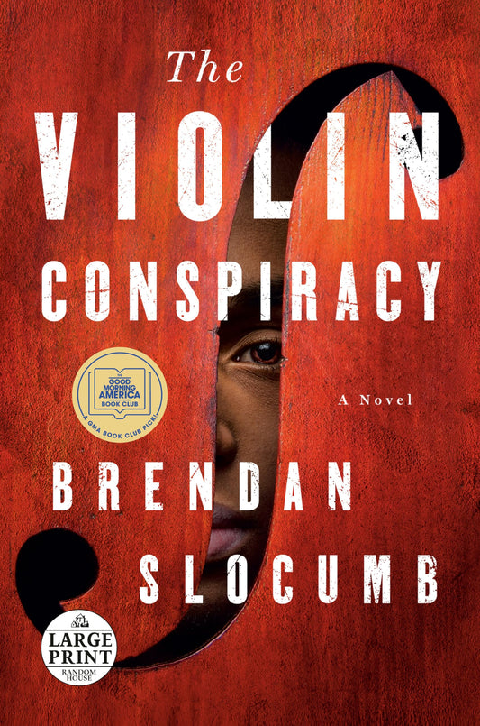 The Violin Conspiracy: A Novel (Good Morning America Book Club) (Random House Large Print)