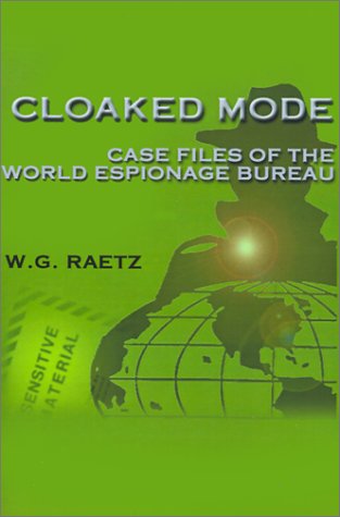 Cloaked Mode: Case Files of the World Espionage Bureau