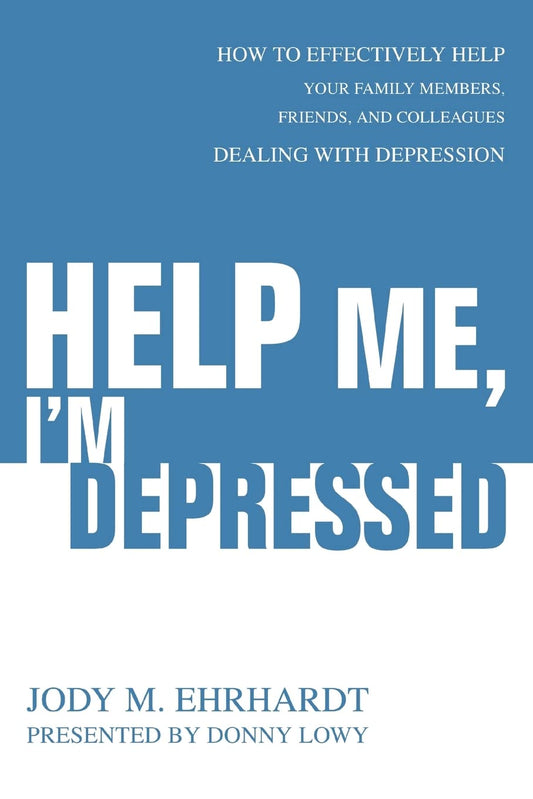 Help Me, I'm Depressed: How To Effectively Help Your Family Members, Friends, and Colleagues Dealing With Depression