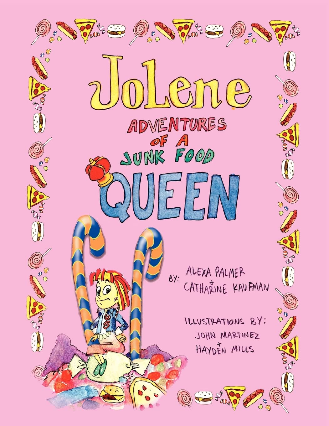 Jolene -- Adventures of a Junk Food Queen