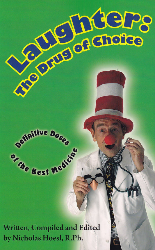 Laughter: The Drug of Choice