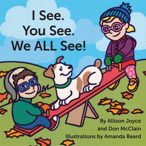 I See. You See. We ALL See!