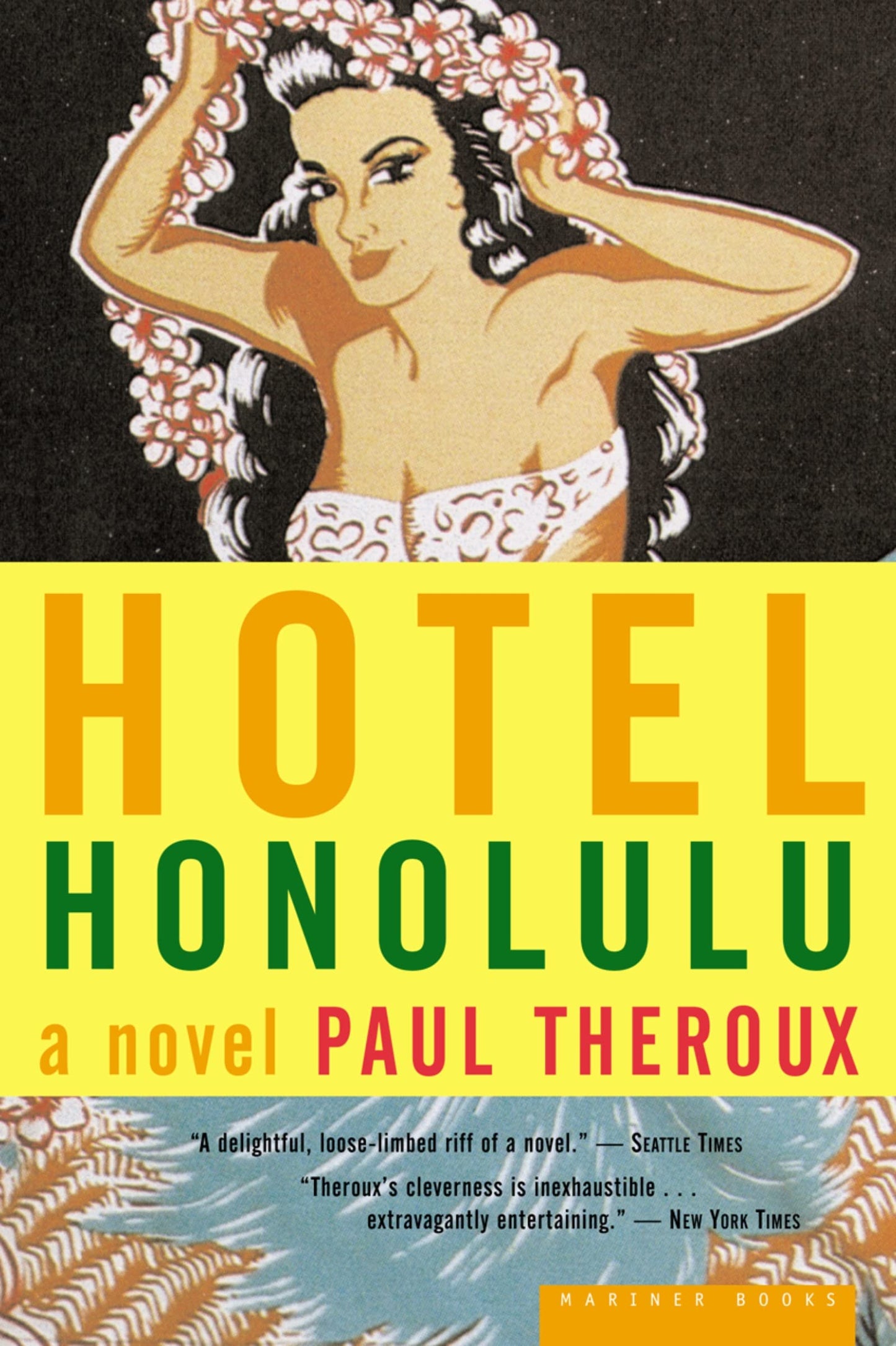 Hotel Honolulu: A Literary Satire of Paradise―Wickedly Funny, Heartbreaking, Unforgettable