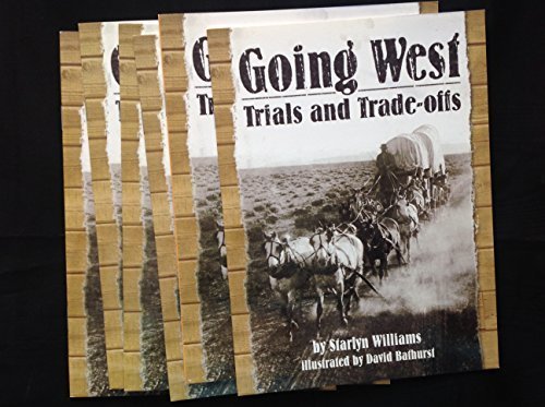 Houghton Mifflin Social Studies: Above Level Independent Book Unit 5 Level 5 Going West: Trails And Tradeoffs
