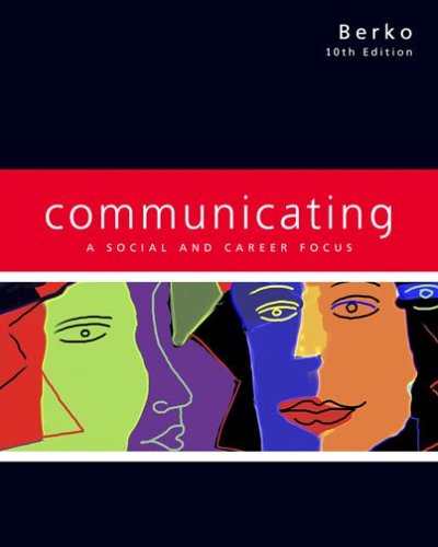Communicating: A Social and Career Focus