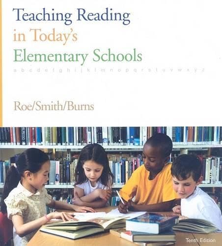 Teaching Reading in Today’s Elementary Schools