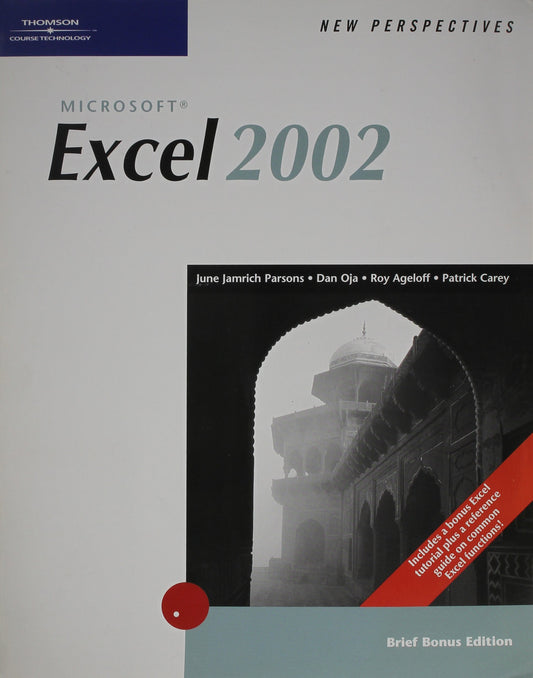 New Perspectives on Microsoft Excel 2002, Brief - Bonus Edition