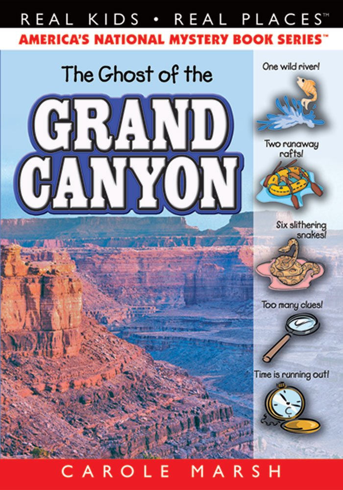 The Ghost of the Grand Canyon (Real Kids! Real Places! (Paperback))