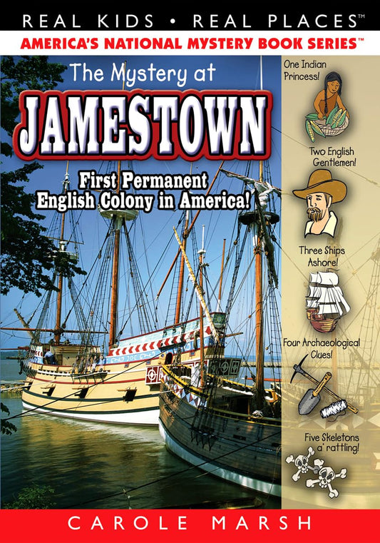 The Mystery at Jamestown: First Permanent English Colony in America! (Real Kids! Real Places! (Paperback))