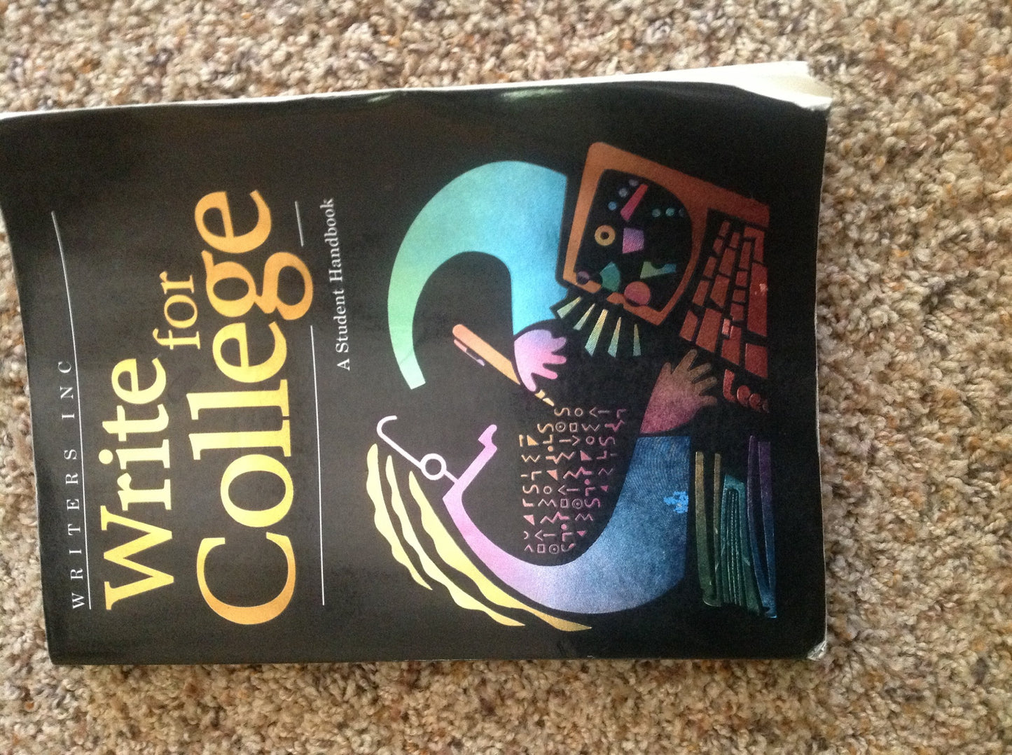 Write For College: A Student Handbook