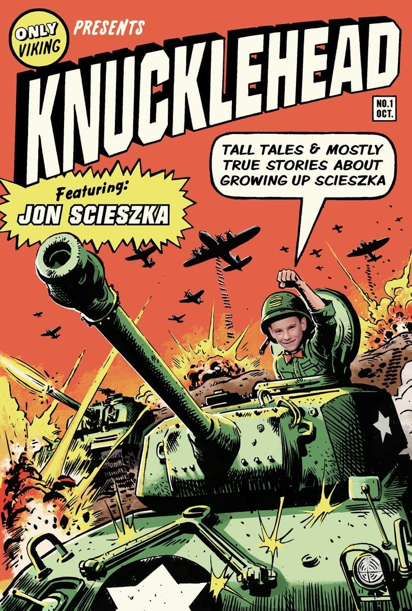 Knucklehead: Tall Tales and Almost True Stories of Growing up Scieszka