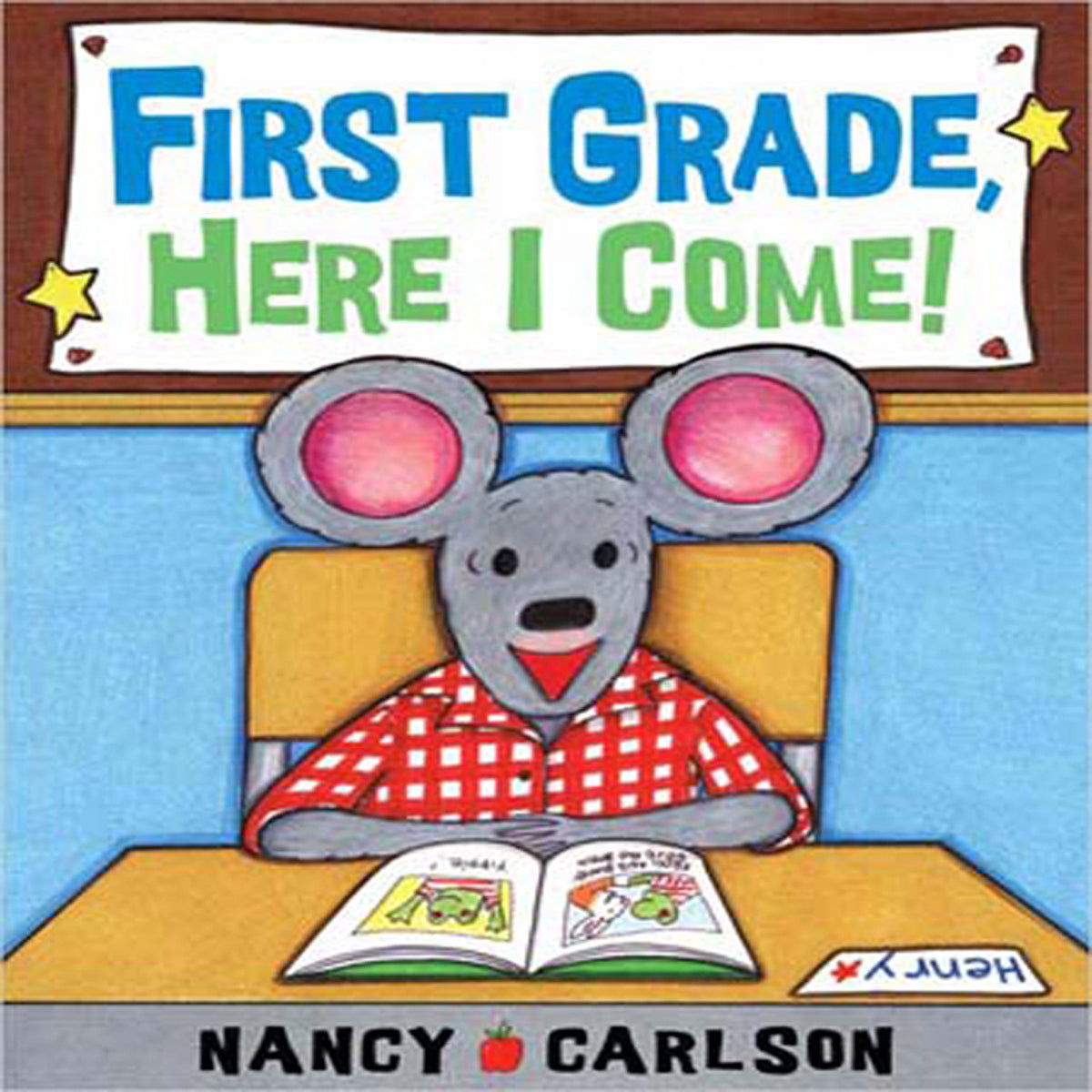 First Grade, Here I Come