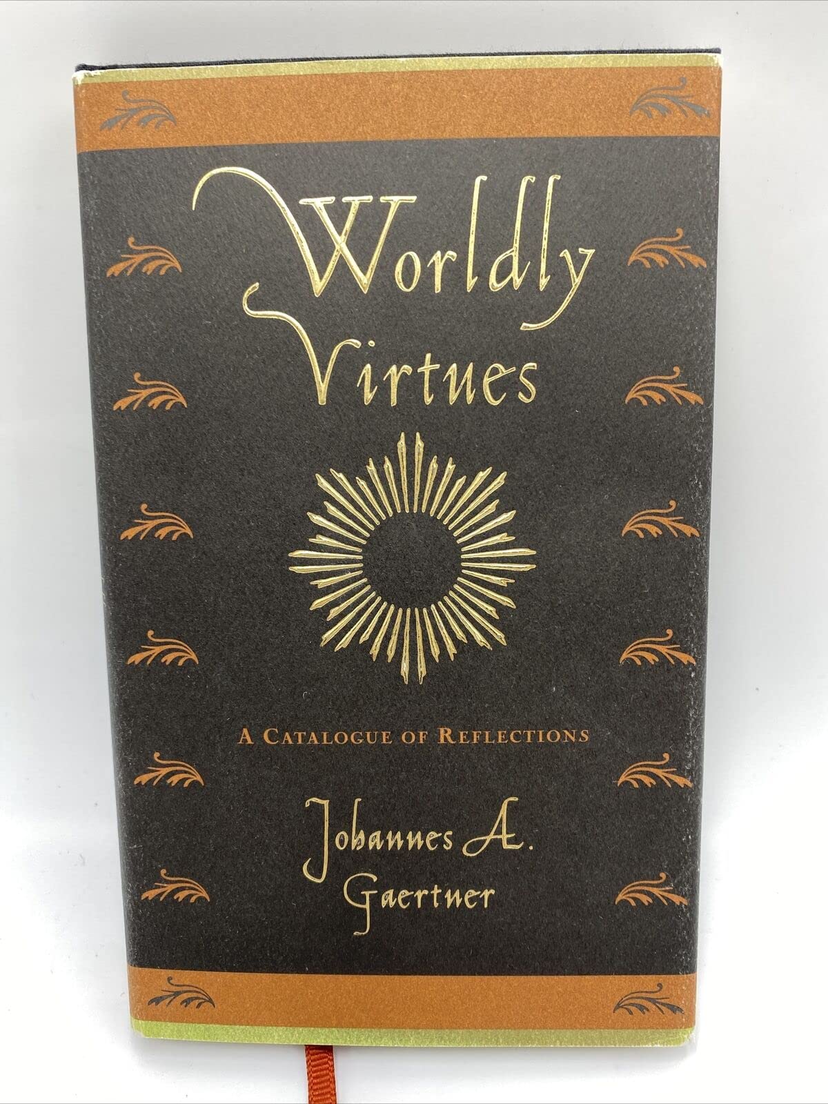 Worldly Virtues: A Catalogue of Reflections
