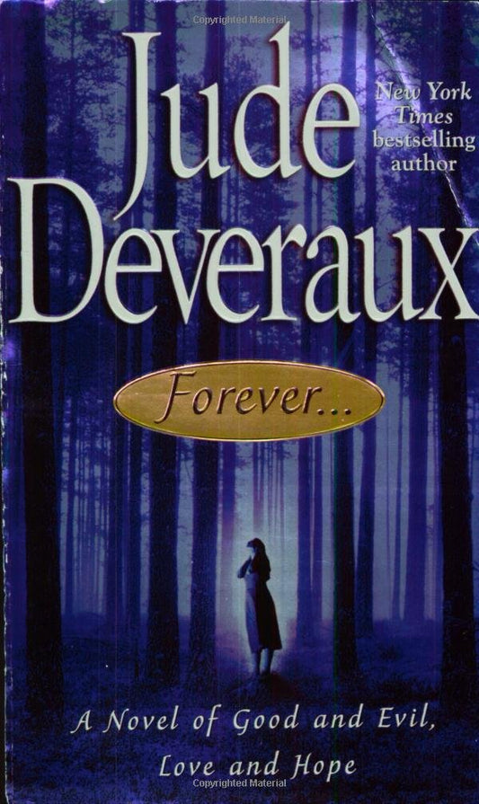 Forever... : A Novel of Good and Evil, Love and Hope (Forever Trilogy)