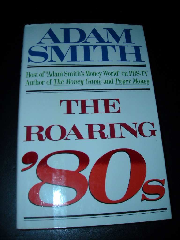 The Roaring '80s