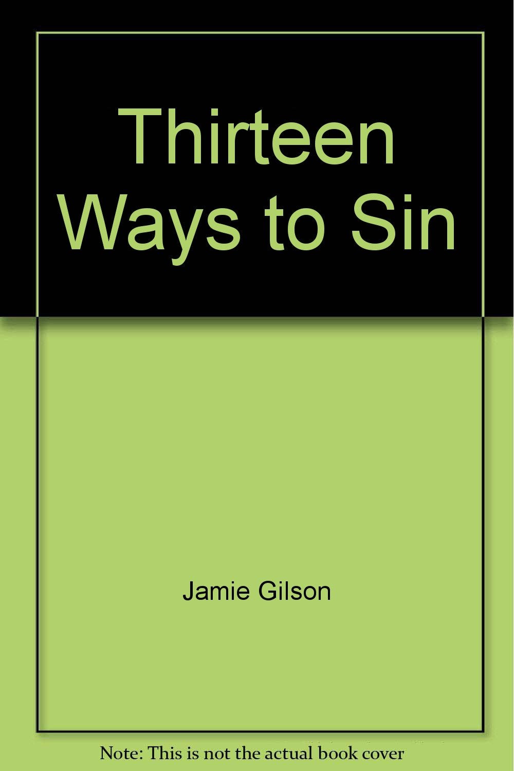 Thirteen Ways to Sin