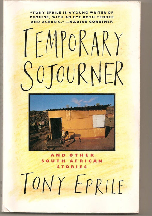 Temporary Sojourner: And Other South African Stories