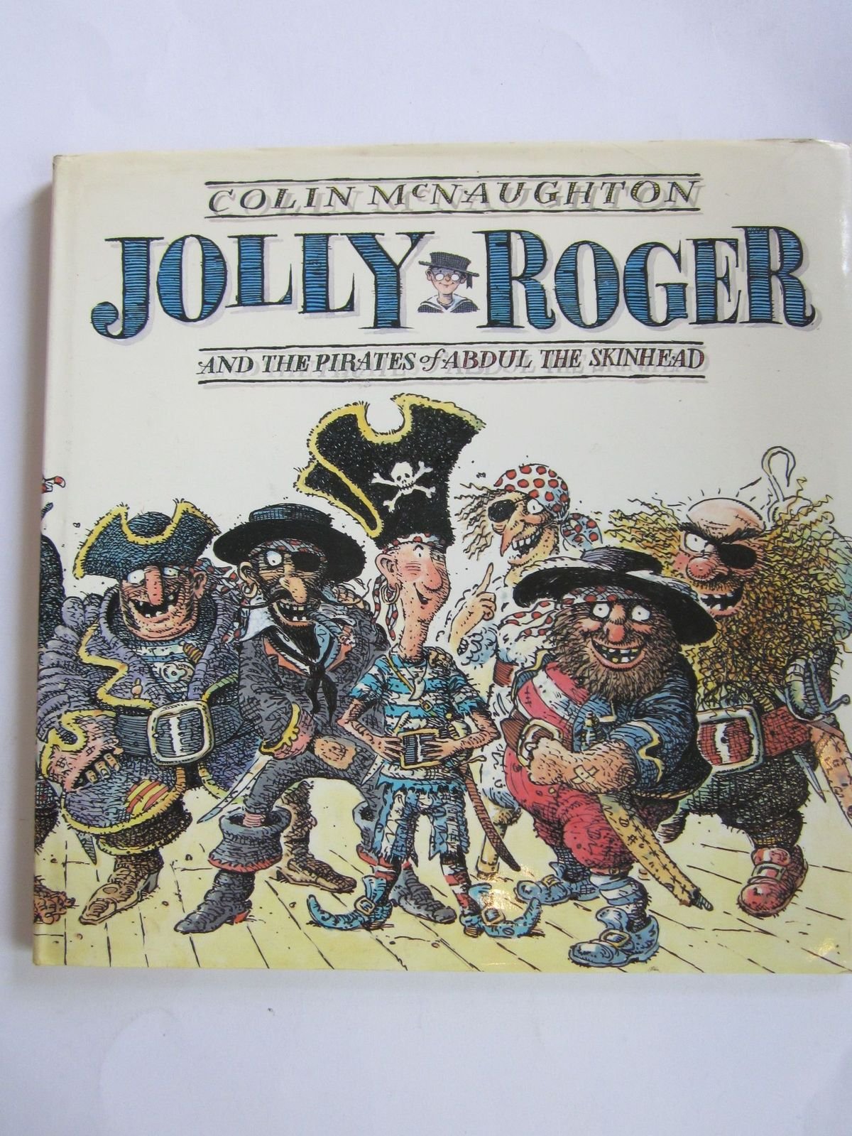 Jolly Roger and the Pirates of Abdul the Skinhead