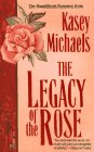 Legacy of the Rose