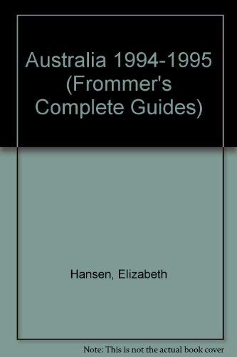 Frommer's Comprehensive Travel Guide Australia '94-'95 (Frommer's Comprehensive Guides)