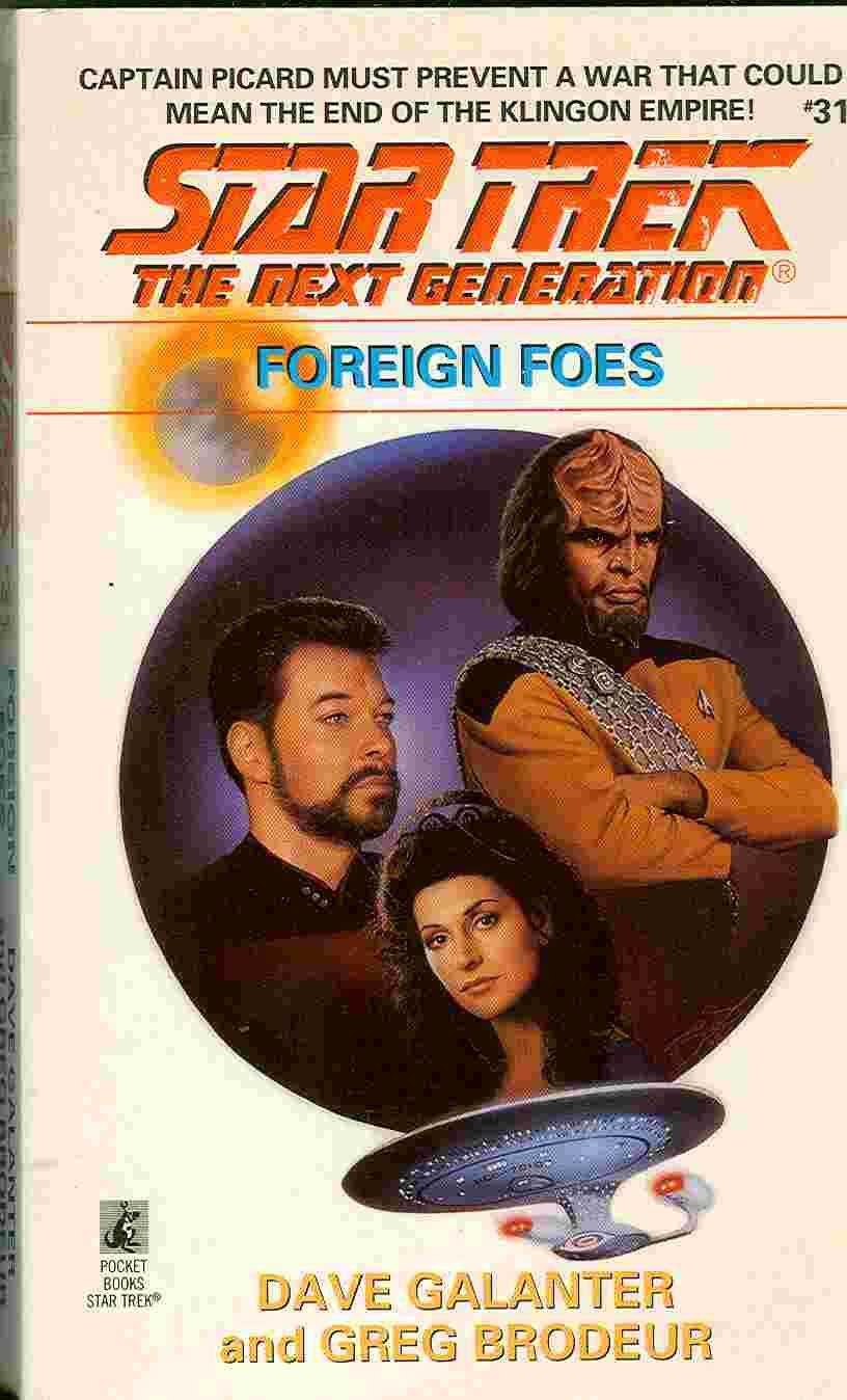 Foreign Foes (Star Trek The Next Generation, No 31)