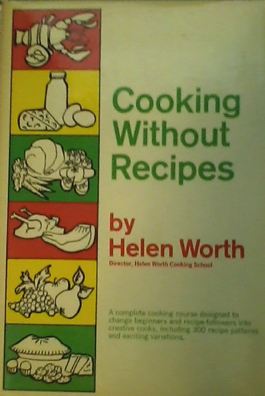 Cooking without recipes