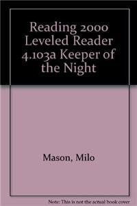 READING 2000 LEVELED READER 4.103A KEEPER OF THE NIGHT