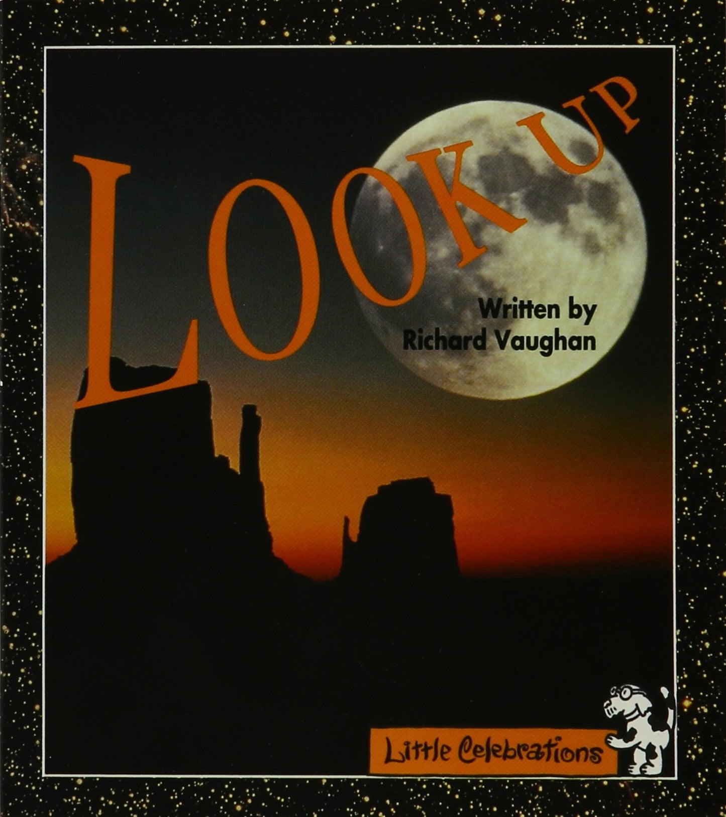 CELEBRATE READING! LITTLE CELEBRATIONS GRADE 1: LOOK UP