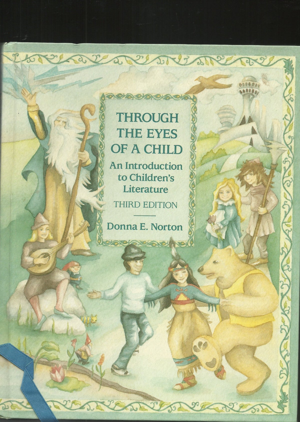 Through the Eyes of a Child: An Introduction to Children's Literature 3rd edition by Norton, Donna E. (1990) Hardcover