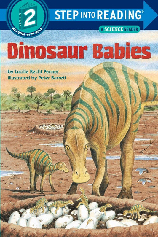 Dinosaur Babies (Step-into-Reading: A Step 2 Book)