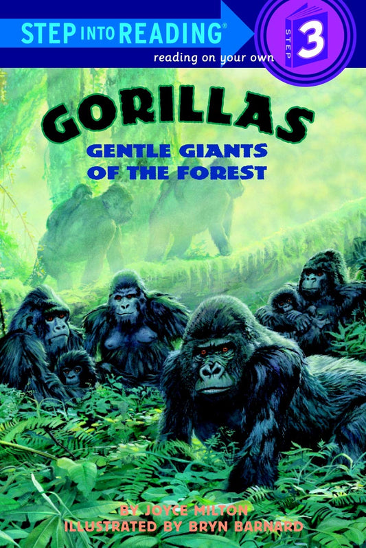 GORILLAS: GENTLE GIANTS OF THE F