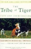 The Tribe of Tiger: Cats and Their Culture