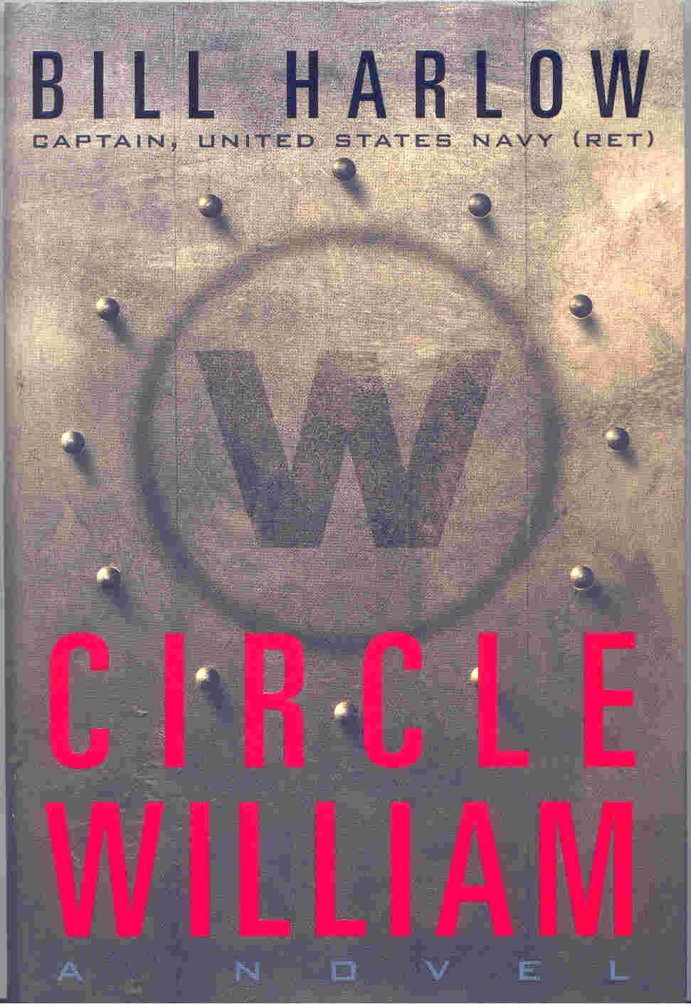 Circle William: A Novel