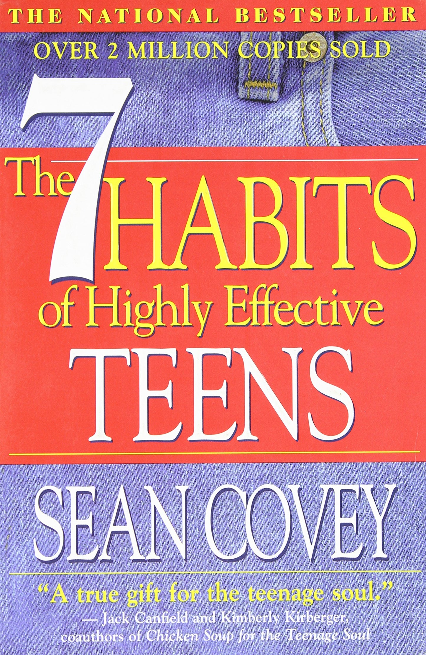 The 7 Habits of Highly Effective Teens: The Ultimate Teenage Success Guide
