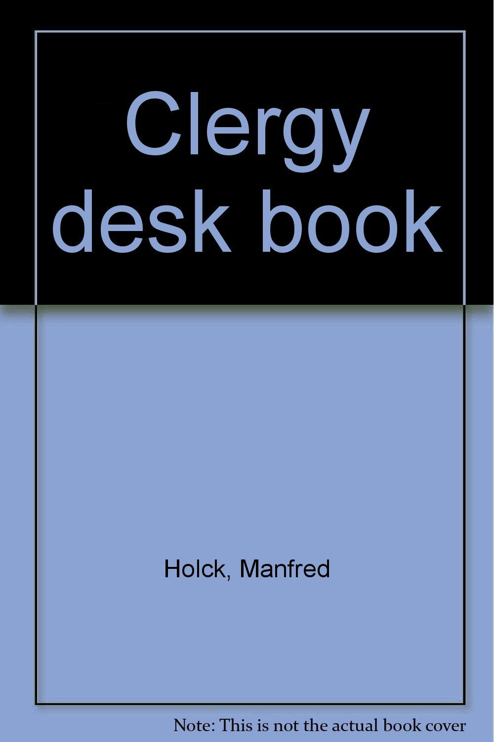 Clergy Desk Book