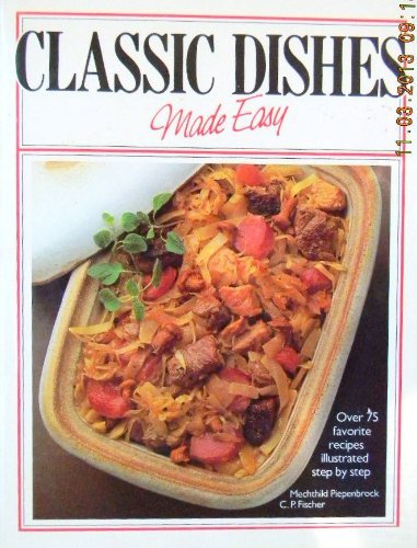 Classic Dishes Made Easy