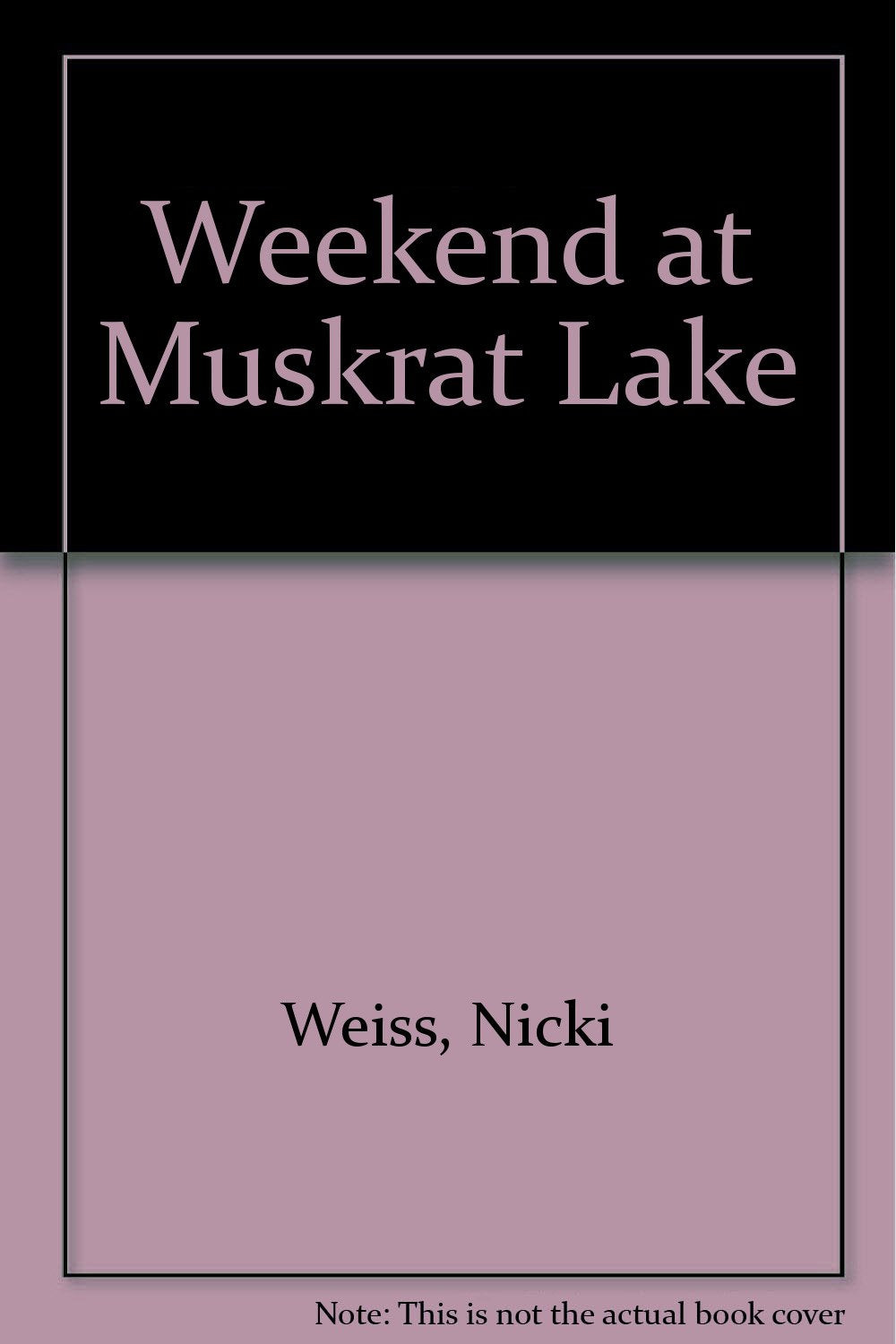 Weekend at Muskrat Lake