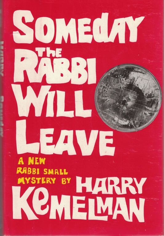 Someday the Rabbi Will Leave