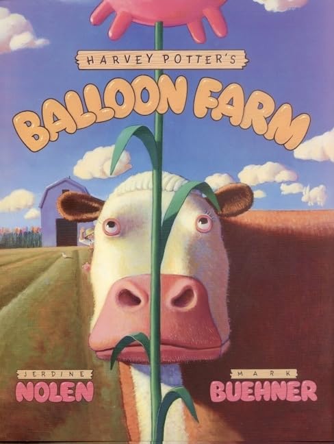 Harvey Potter's Balloon Farm: An Enchanting Tall Tale About the Secrets of a Magical Balloon Farm for Kids (Ages 4-8)
